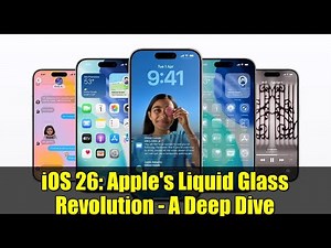 iOS 26: Apple's Liquid Glass Revolution - A Deep Dive