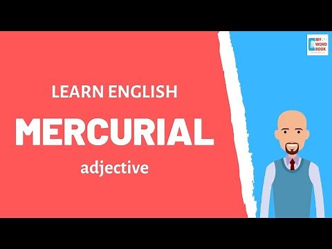 Mercurial | Meaning with examples | My Word Book
