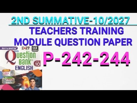Teachers Training Module Question Paper|2nd Summative 10 2026 |Page 242-244
