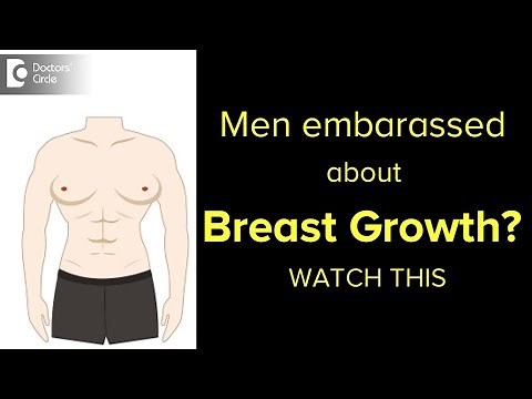 6 Causes For Breast Growth In Men| Gynecomastia| Plastic Surgeon -Dr. Srikanth V|Doctors' Circle