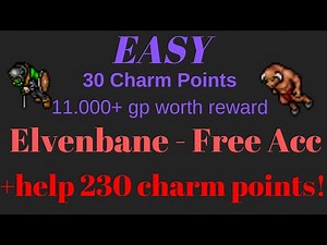 ELVENBANE QUICK GUIDE! [CHARM POINTS] [HUNTING GROUND] [QUESTS] [TIBIA ROYAL]