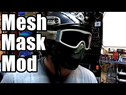 Modifying an Airsoft Mesh Mask (for use with Helmets and Goggles)