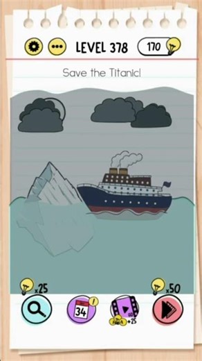 Brain Test Level 378 Answer | Save the titanic!
