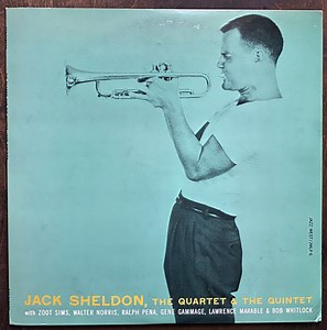 Jack Sheldon - The Quartet & The Quintet