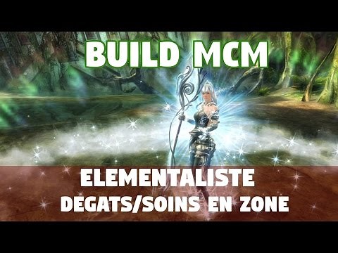 Guild Wars 2 [MCM] Build Elémentaliste Dégâts/soins en zone