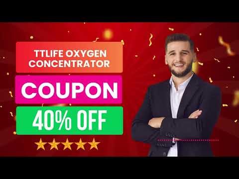 TTLife Oxygen Concentrator Coupon Code Discount Code That Works 40% OFF