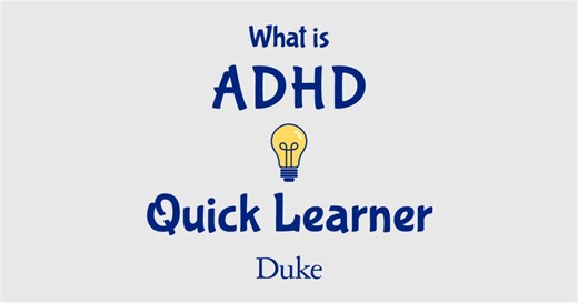 Quick Learner: What Is ADHD? | Duke Today