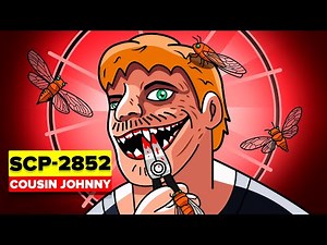 SCP-2852 Wahnsinniger Partyschreck | Cousin Johnny (SCP Animation)