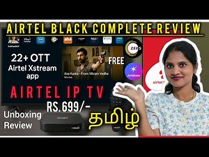 Airtel IPTV Box Review in Tamil | Airtel Xstream Box With IPTV 4k Set-Top Box