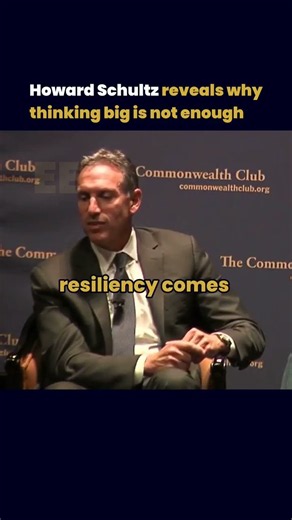 Howard Schultz reveals why thinking big is not enough #entrepreneurship #bussiness