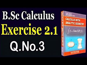 B.Sc Calculus, Chapter 2, Exercise 2.1 ( Q.No 3 )