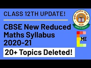 Class 12 Maths Reduced Syllabus 2021 CBSE | Most Detailed Explanation on YouTube!