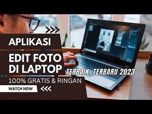 VIRAL!! 4 Aplikasi Edit Foto di Laptop Gratis Terbaik 2023 | Wajib Coba Aplikasi Edit Foto PC Gratis