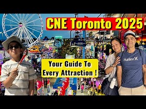 CNE Toronto | Tickets, Food, Rides & Shows | Full Guide to CNE