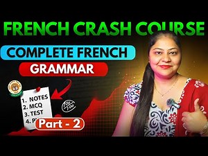 Complete French Grammar Day - 2 Class 10 CBSE 2025 | French Crash Course Nidhi Malhotra
