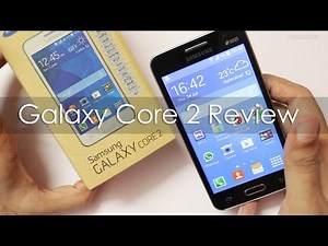 Samsung Galaxy Core 2 Android Phone Review