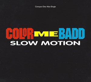 Color Me Badd - Slow Motion