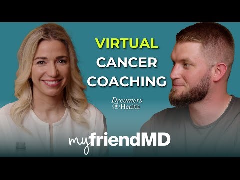 Dreamers Health Exclusive | MyFriendMD: Virtual Cancer Coaching & Consulting with Dr. Sarah Friend