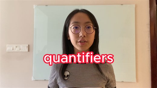 Beginner Friendly Course #7 - Quantifiers ; 量词 | 来跟我学习英语吧！