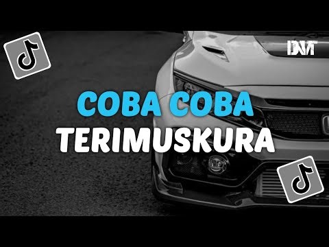 DJ COBA COBA X TERIMUSKURA SLOW KANE VIRAL TIKTOK