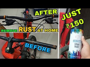 REMOVE RUST FROM CYCLE 🚲 HANDLE BAR AT 🏠 HOME