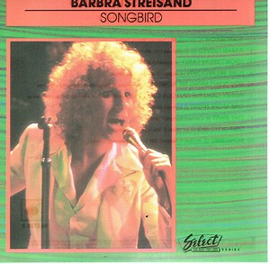 Barbra Streisand - Songbird
