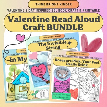 Valentine Read Aloud Socio-Emotional Book Craft and Lesson Bundle