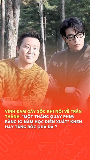 Vinh Dam caused a stir when he spoke about Tran Thanh: "One month of filming is equivalent to 10 ...