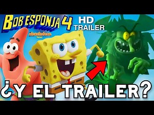 ¿CUÁNDO se ESTRENA el TRAILER de BOB ESPONJA 4: EN BUSCA DE LOS PANTALONES CUADRADOS? TODO Sobre