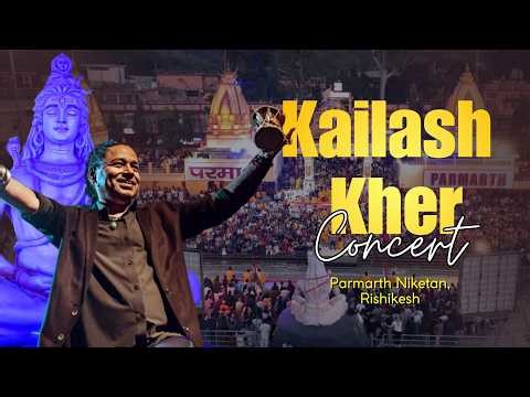 Kailash Kher LIVE Concert - Parmarth Niketan, Rishikesh
