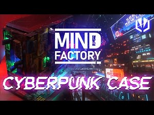 NORMAL macht jeder... WIR NICHT! - Cyberpunk Case Build by Mindfactory