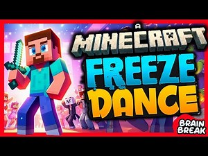 ⛏️Minecraft Freeze Dance Brain Break ❄️🕺 Fun Movement Game for Kids! Just Dance!🎶