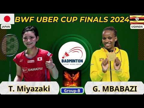 宮崎友花 vs G.ムババジ | ユーバー杯 2024 グループB | バドミントンハイライト