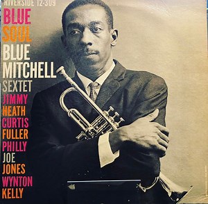 Blue Mitchell Sextet - Blue Soul