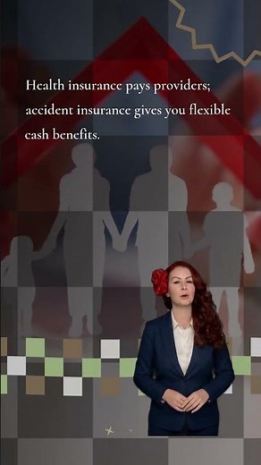 Accident Insurance vs. Health Insurance