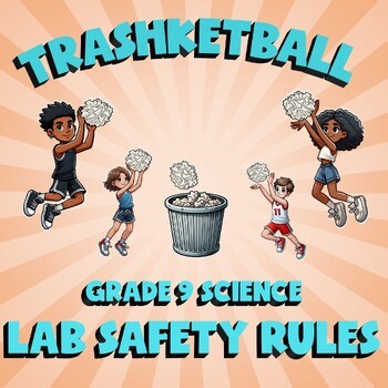 Lab Safety Rules TRASHKETBALL Science Game - No Prep Grade 9 Review