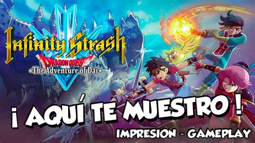 Infinity Strash DRAGON QUEST the adventure of Dai / review gameplay ESP