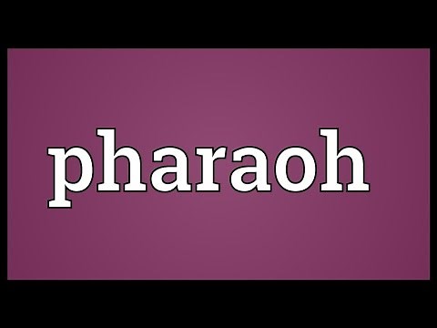Pharaoh Meaning