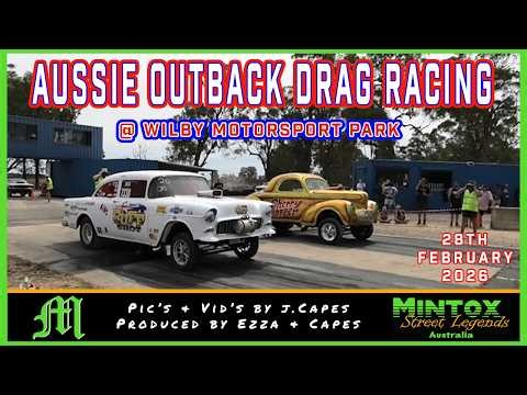 Aussie Outback Drag Racing at Wilby Motorsports Park