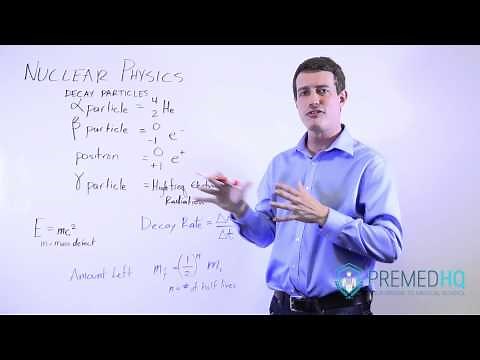 Nuclear Physics: Decay Particles, Decay Rate, and Mass Defect