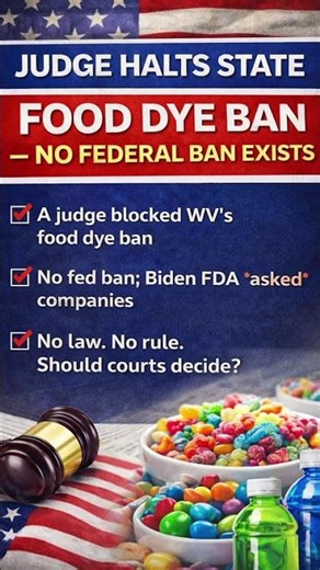 STATE TRIED TO BAN FOOD DYES. A JUDGE SAID NOT SO FAST