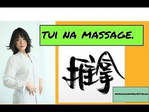 Introduction to Tui Na, massage method of traditional Chinese Medicine.