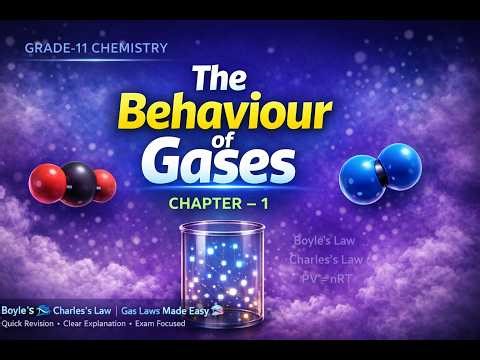 Grade-11 Chemistry Chapter-1 Part- 12 | The Behaviour of Gases