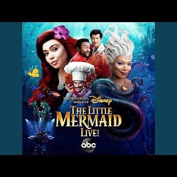 Fathoms Below (From "The Little Mermaid Live!")