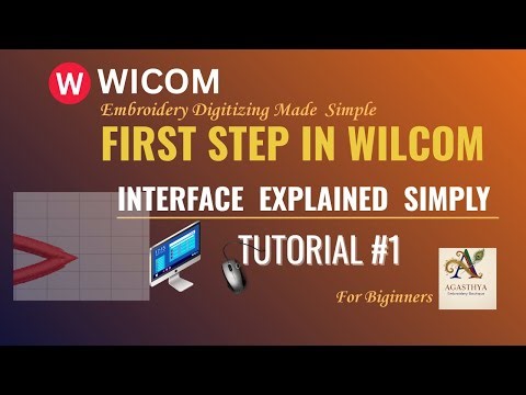 WILCOM INTERFACE INTRODUCTION TUTORIAL #1