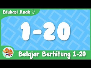 Belajar Berhitung Angka 1 Sampai 20 untuk Anak Balita Indonesia | Coco dan Nana