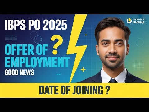 IBPS PO 2025 Offer Letter Released | Expected Joining Date Explained