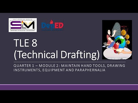 Maintain Hand Tools, Drawing Instruments, Equipment and Paraphernalia | Module 2 | MELC