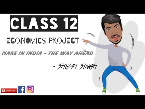 Make in India - Economics Project Class 12 | CBSE