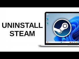 How to Uninstall Steam in Windows 11